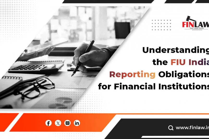 Understanding the FIU India Reporting 项目横幅