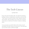 The Tech Caucus
