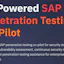 AI-Powered SAP Penetration Test Co-Pilot
