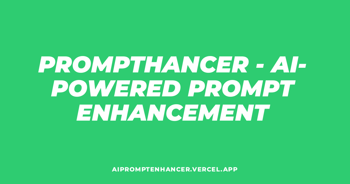 Prompthancer media 4
