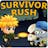 Survivor Rush