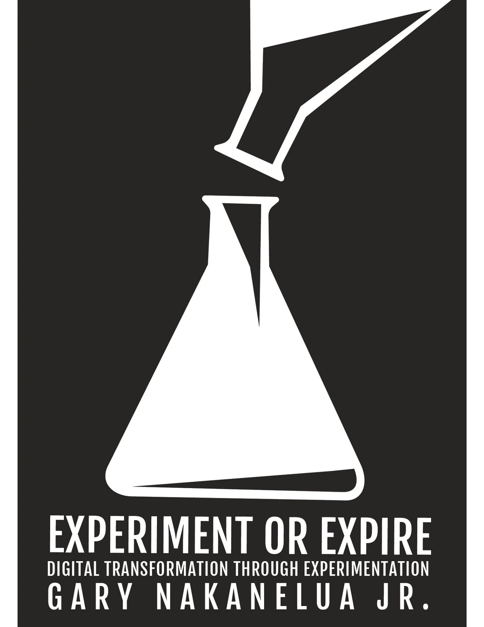 Experiment or Expire