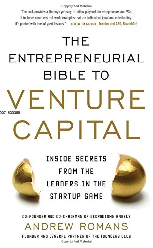 The Entrepreneurial Bible to Venture Capital