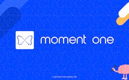 Moment One (Prototype) media 1