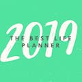 The Best Life Planner 2019