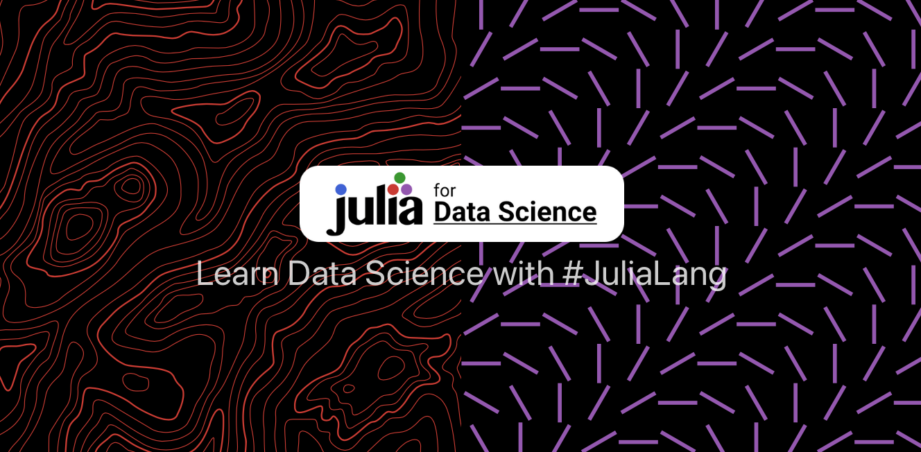 Julia For Data Science Newsletter