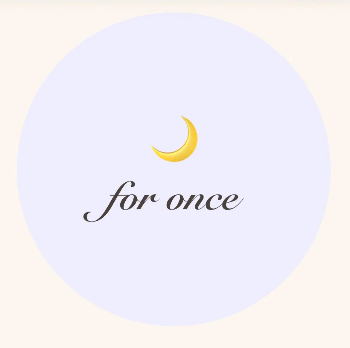 For Once