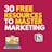 TOP 30 RESOURCES TO MASTER MARKETING