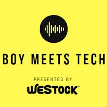 Boy Meets Tech Podcast gallery image