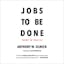 Jobs-to-be-Done: Theory to Practice