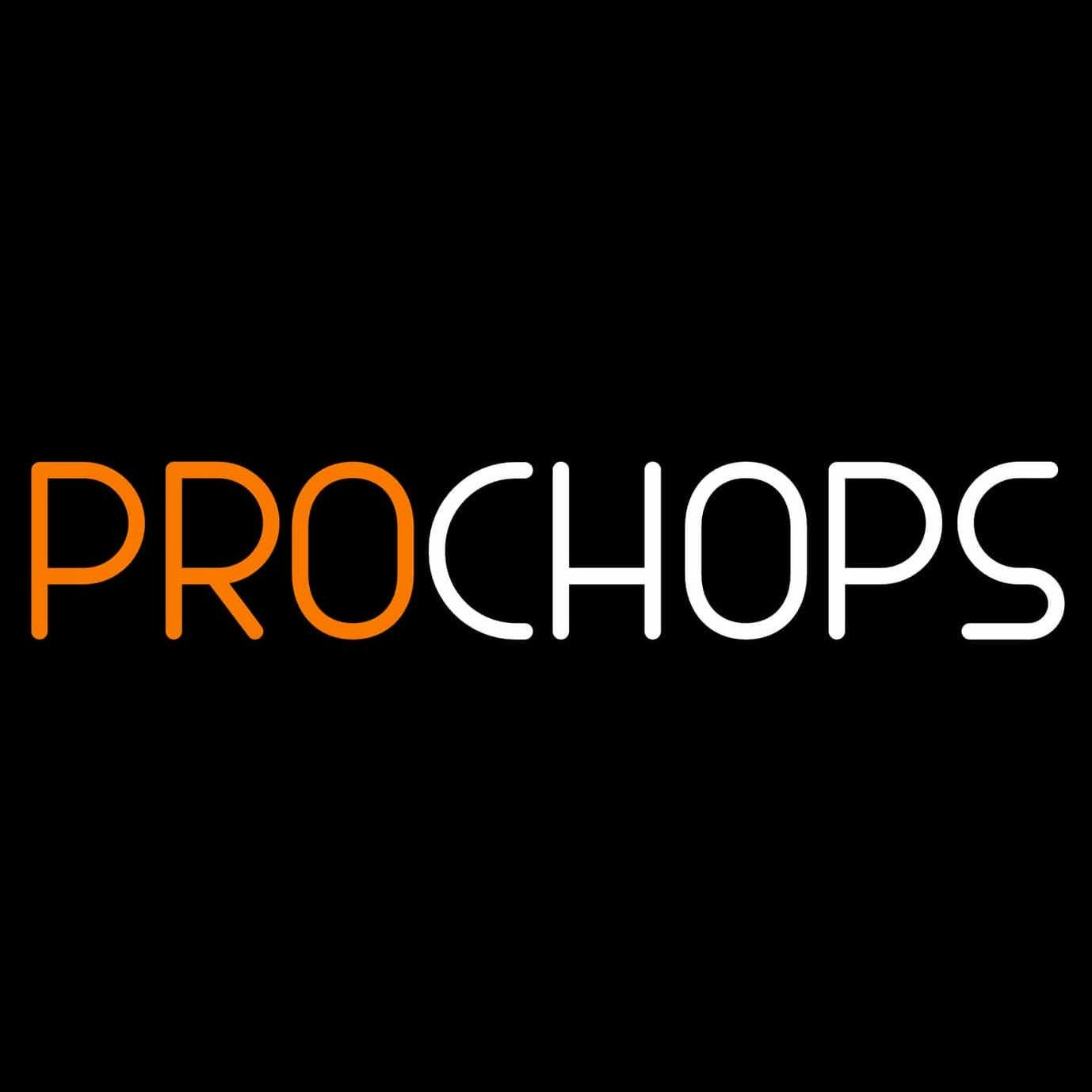 ProChops