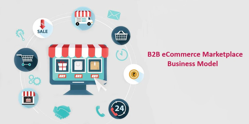 B2B eCommerce Marketplace ModelBusiness 