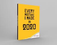 Every Mistake I Made in 2020 media 1