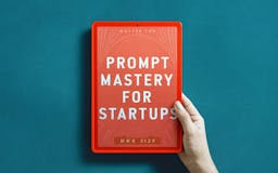 Prompt Mastery for Startups media 3
