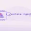 Vectara Ingest