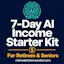 7-Day AI Income Starter Kit