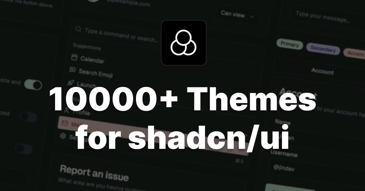ui.jln.dev -ShadCN/UI的10000个主题媒体1