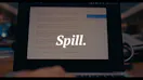 Spill