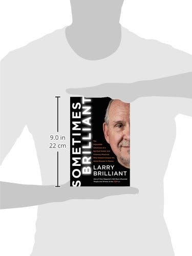 Sometimes Brilliant: The Impossible Adventure of a Spiritual Seeker and Visionary Physician media 1