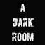 A dark room