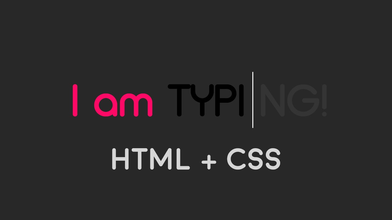 Text Typing Animation Using CSS 