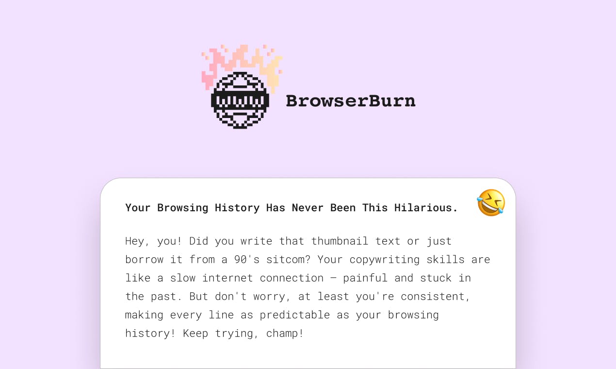 BrowserBurn - Roast Your Browsing Habits media 1