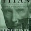 Titan: The Life of John D. Rockefeller, Sr.
