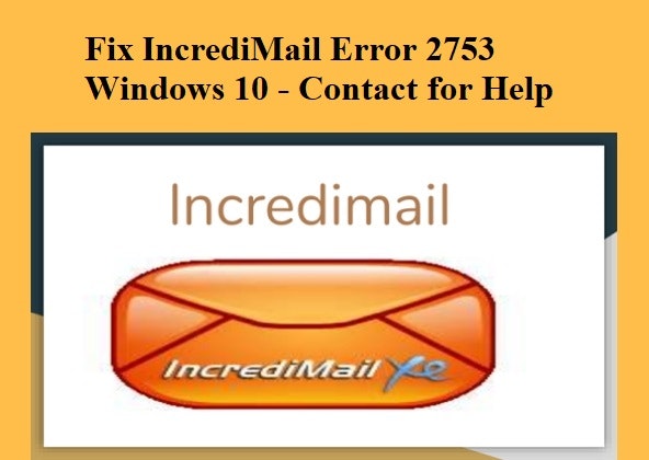 Incredimail Not Working