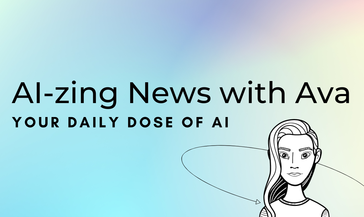 AVAとのai-zing News - ニュース、ツール、クールな調査結果から最新のAIを共有するメディア1