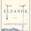 Eleanor: A Novel