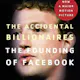 The Accidental Billionaires: The Founding of Facebook