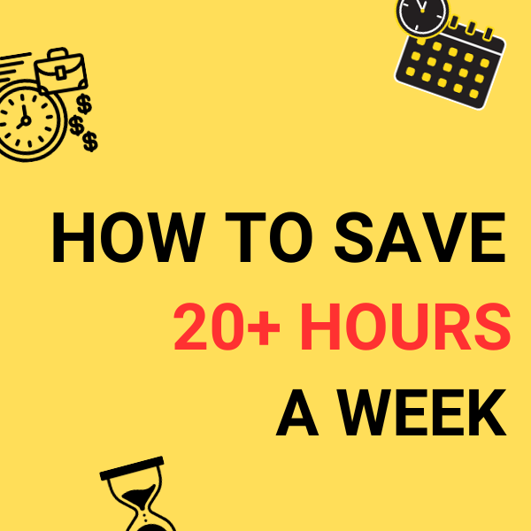 Habitudes qui vous sauvent 20 heures par semaine