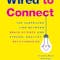 Wired to Connect
