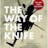 The Way of the Knife: The CIA, a Secret Army, and a War...