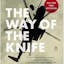 The Way of the Knife: The CIA, a Secret Army, and a War...