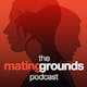 Mating Grounds - Helping Joe - 12: Connecting with women (and anyone) requires vulnerability