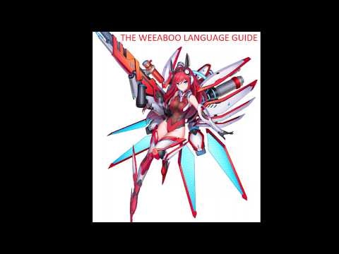 The Weeaboo Language Guide gallery image