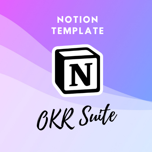 Notion Okr Suite