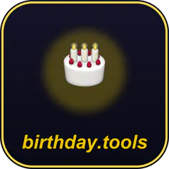 Birthday Tools