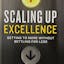 Scaling Up Excellence