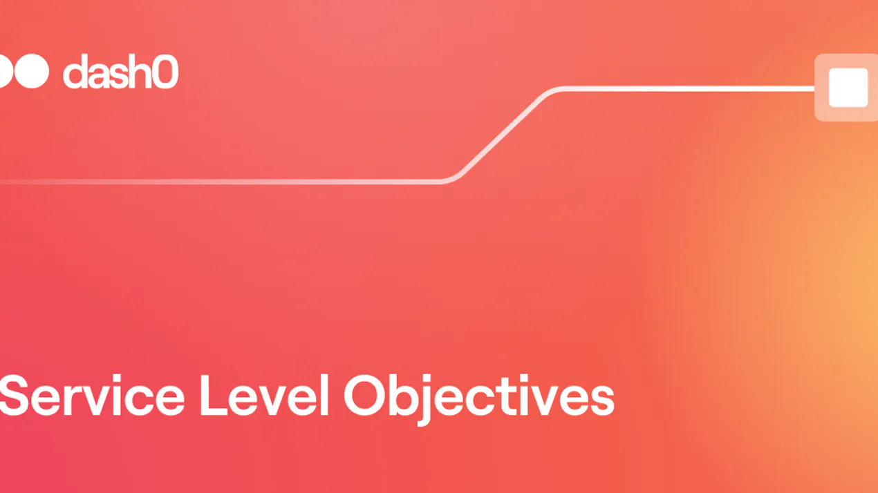 Service Level Objectives · Dash0 product