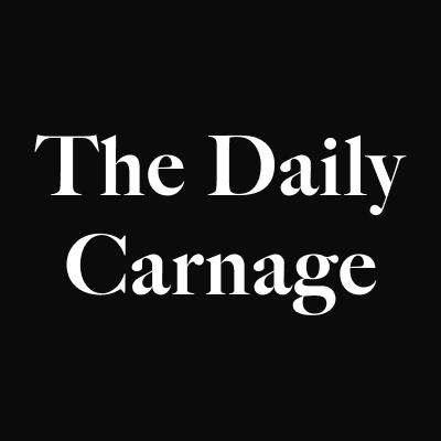 The Daily Carnage
