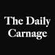 The Daily Carnage