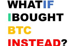 WHAT IF I BOUGHT BTC INSTEAD....? media 3
