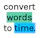 Convert Words to Time