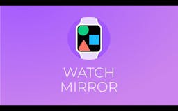 Watch Mirror for Figma media 1