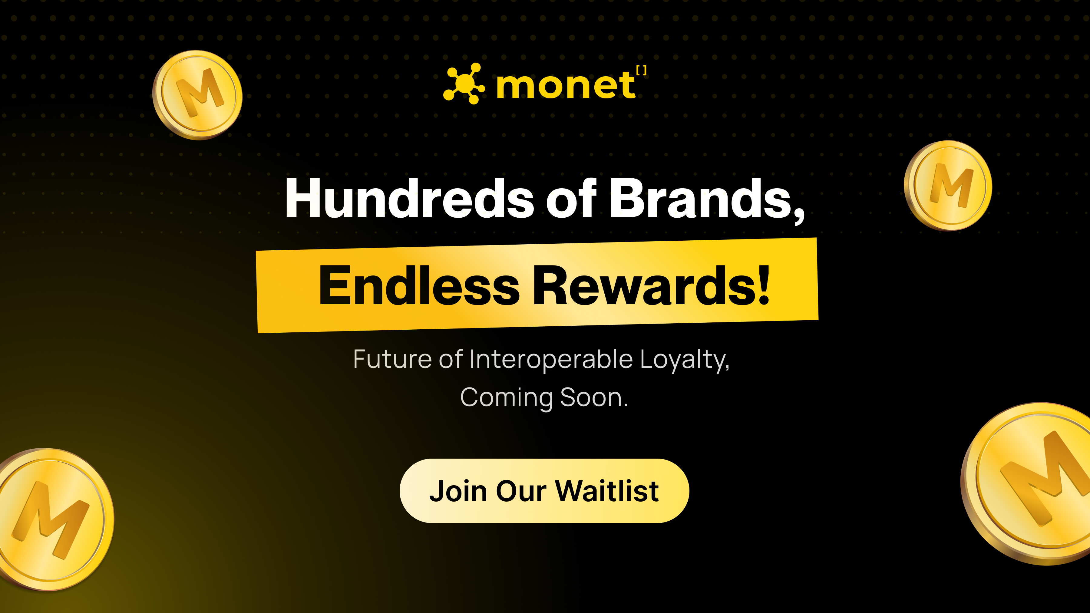 Monet's Loyalty Waitlist media 2