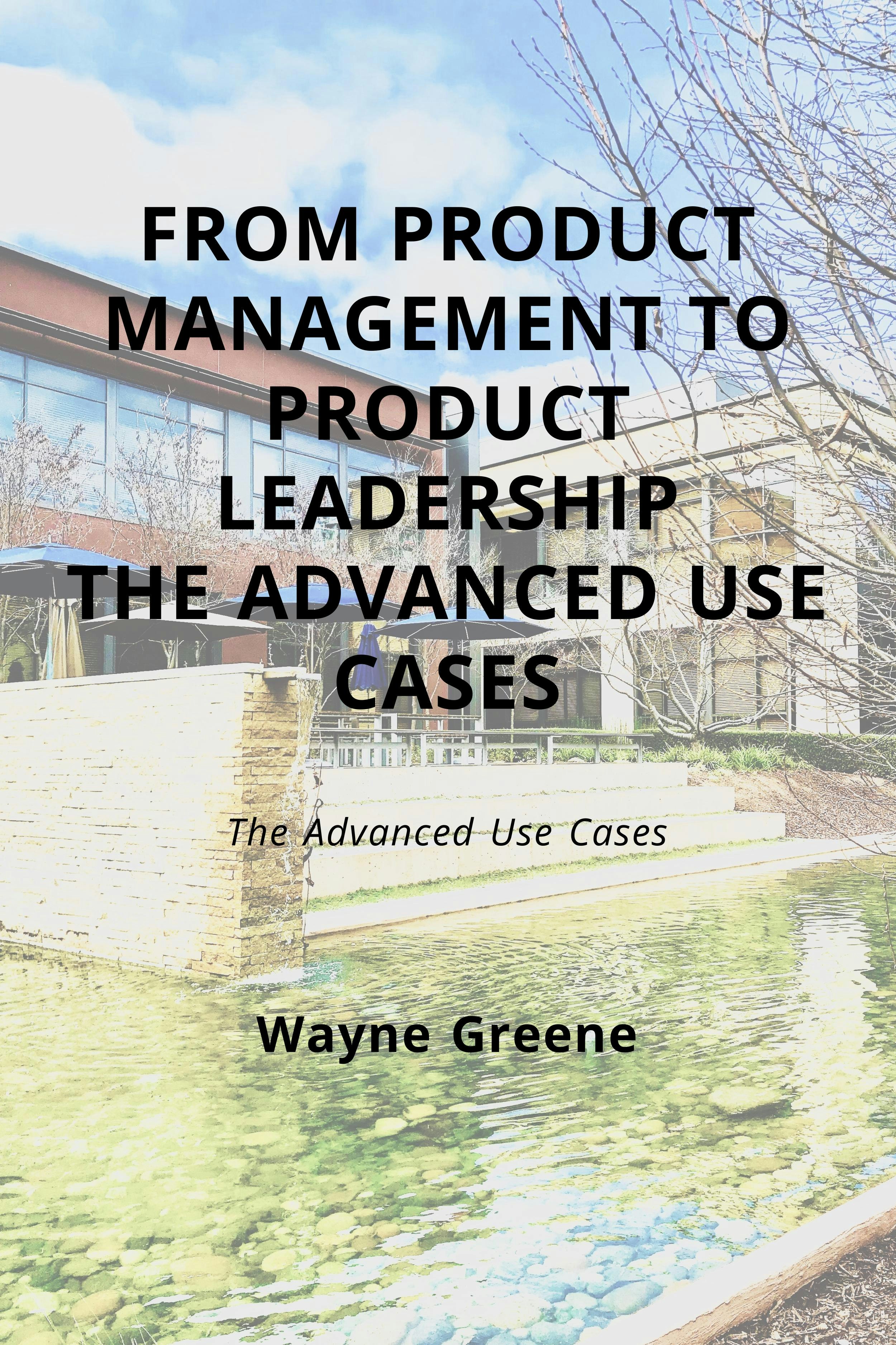 From Product Management to Product Leadership