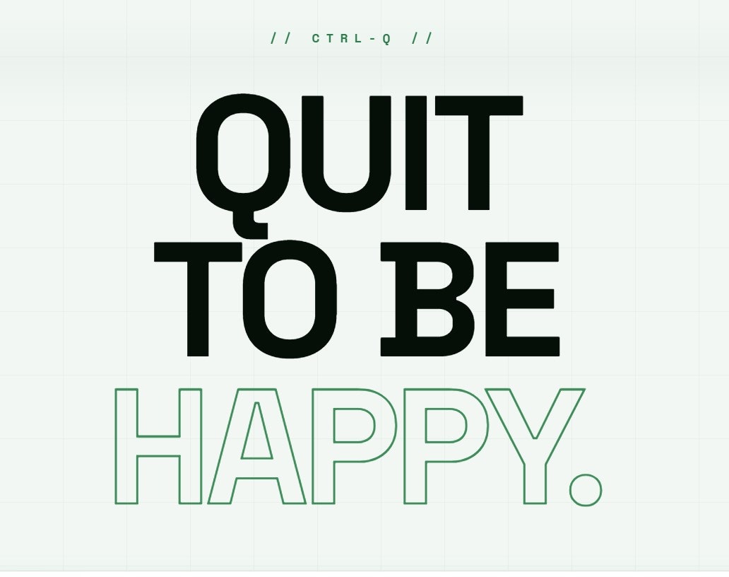⌘Q: Quit to be happy.  gallery image