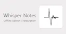 Whisper Notes
